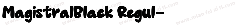 MagistralBlack Regul字体转换